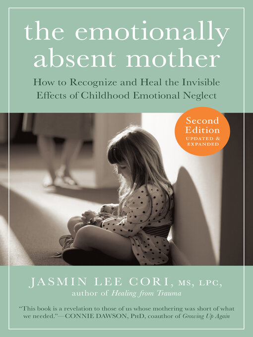 Title details for The Emotionally Absent Mother by Jasmin Lee Cori - Available